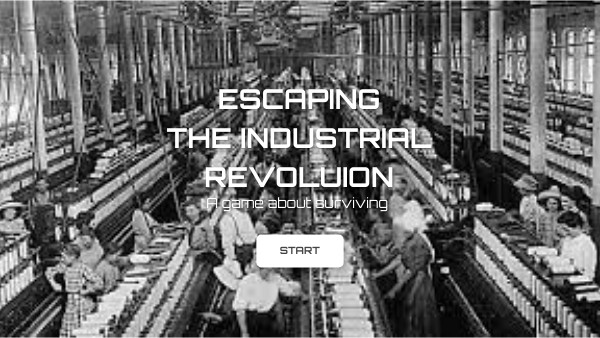 ESCAPING THE INDUSTRIAL REVOLUTION | Genially