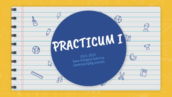 PRACTICUM I 2021-2022 | Genially