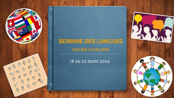 Semaine des Langues - Collège le Calloud | Genially