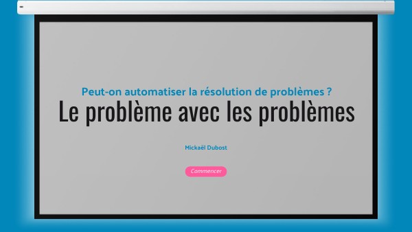 Le problèmes avec les problèmes | Genially