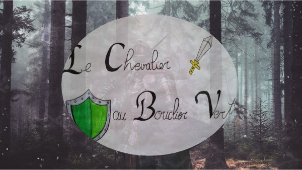 Le chevalier au bouclier vert 6 | Genially