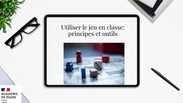 Ludifier en classe: principes et ressources. | Genially