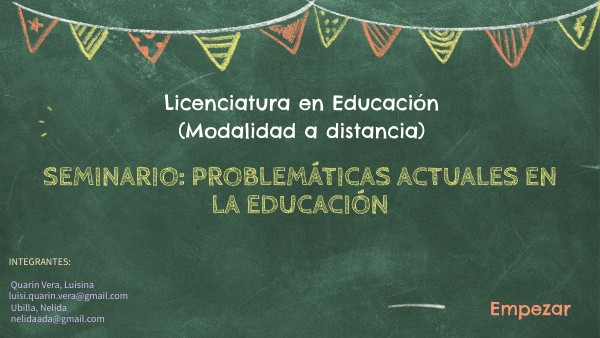 PROBLEMATICAS ACTUALES EN EDUCACION | Genially