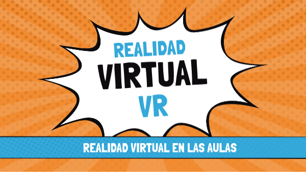 REALIDAD VIRTUAL | Genially