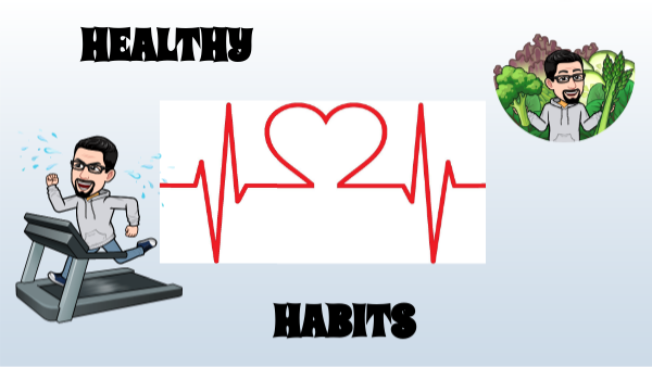 HEALTHY HABITS | Genially