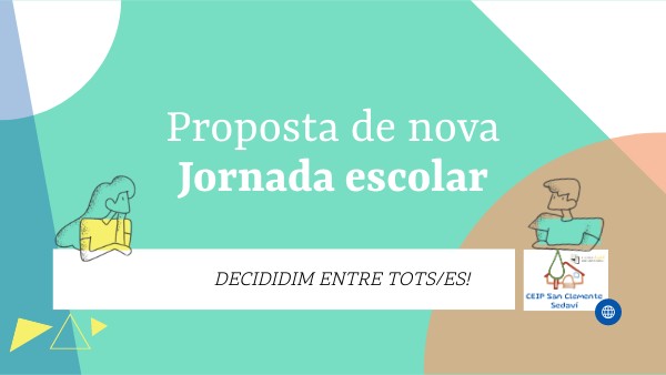 PROPOSTA NOVA JORNADA ESCOLAR | Genially