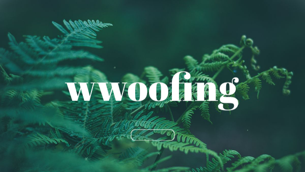 woofing | Genially