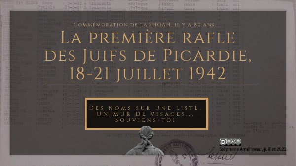 18-2I JUILLET 1942 RAFLE DES JUIFS DE PICARDIE | Genially