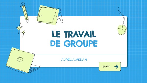 Travail de groupe