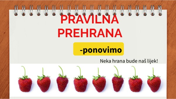 PRAVILNA PREHRANA