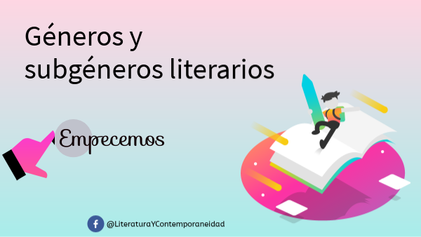 SUBGÉNEROS LITERARIOS | Genially