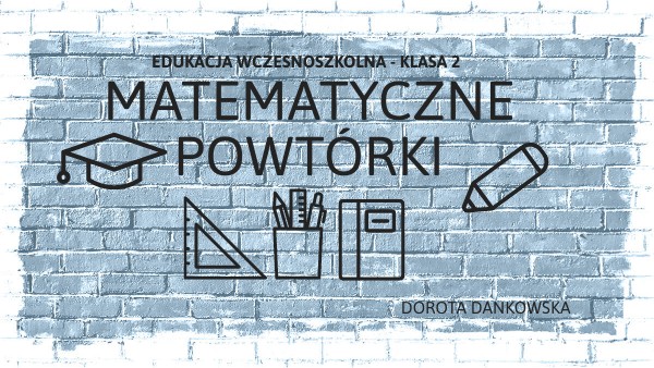 MATEMATYCZNE POWTÓRKI