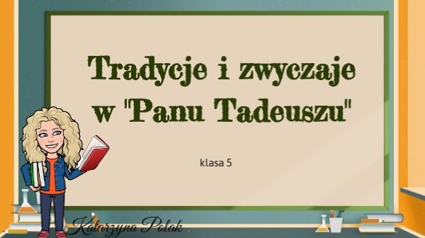 Pan Tadeusz Zwyczaje I Obyczaje
