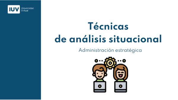 Técnicas de análisis situacional MASS III | Genially