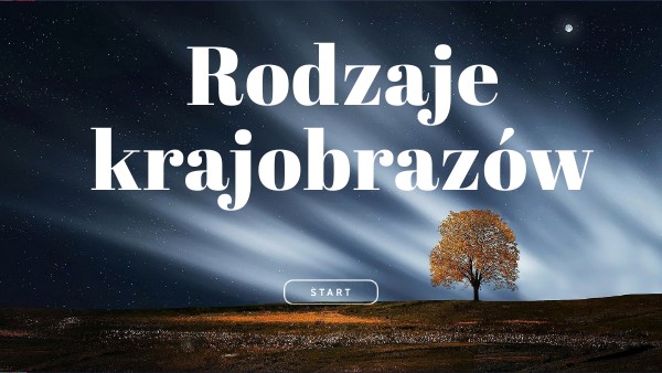 Sprawdzian Język Polski Klasa 4 Opis Krajobrazu Rodzaje krajobrazów klasa IV | Genially