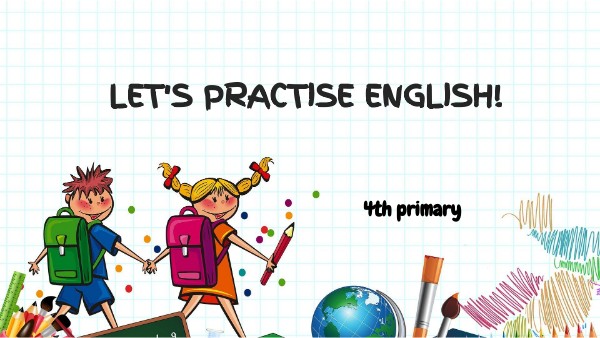 4TH PRIMARY YEAR | Genially