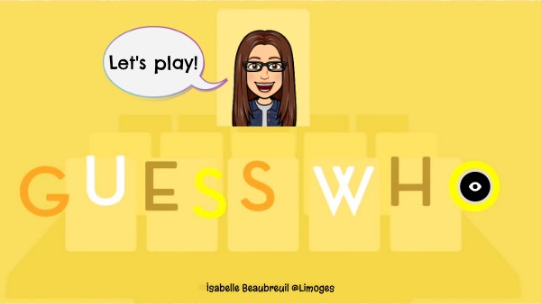 GUESS WHO! | Genially