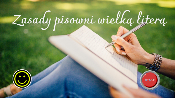 zasady pisowni wielką literą | Genially