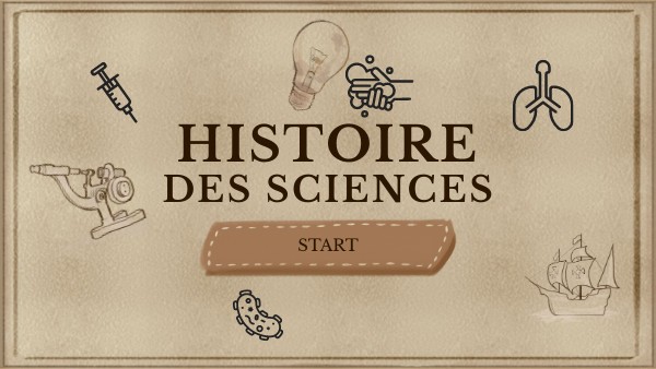 Histoire des sciences | Genially