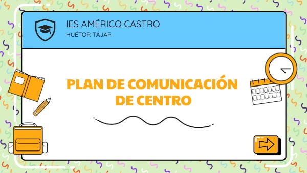 Plan de comunicación de centro | Genially