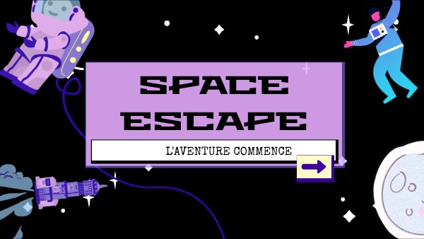 SPACE ESCAPE | Genially