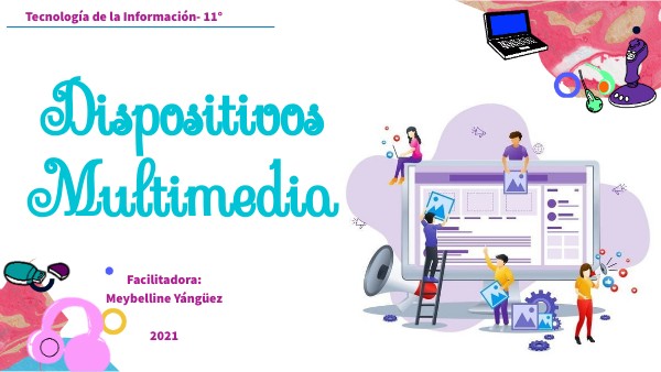Dispositivos Multimedia | Genially