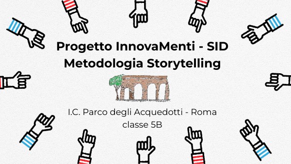 Innovamenti - Storytelling - 5B | Genially