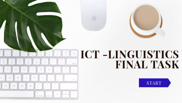 Tics and Linguistics Final Task | Genially