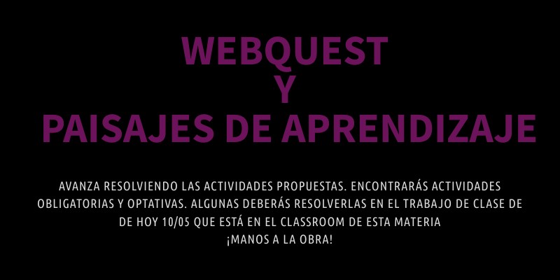 Webquest y paisajes de aprendizaje | Genially