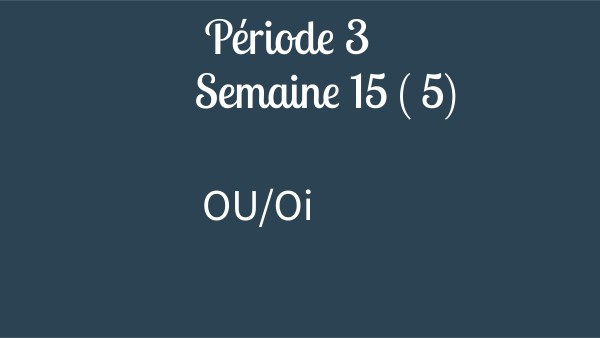 semaine 15 | Genially