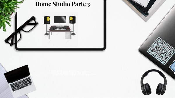 Home studio 3 | Genially