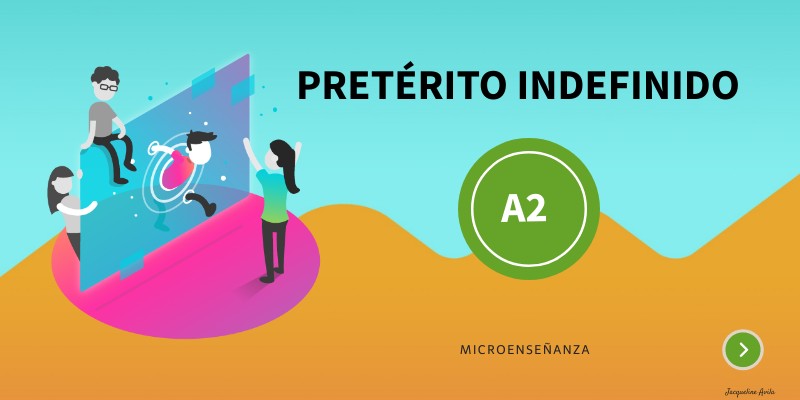 PRETÉRITO INDEFINIDO | Genially