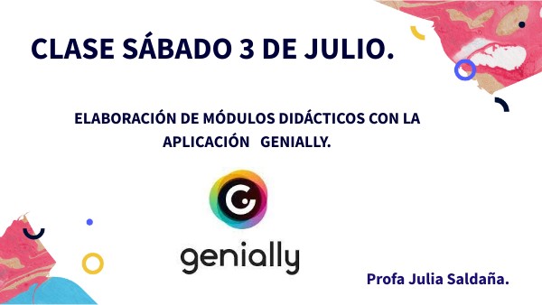 CLASE: ELABORACIÓN DE MÓDULOS DIDÁCTICOS CON LA APLICACIÓN GENIALLY ...