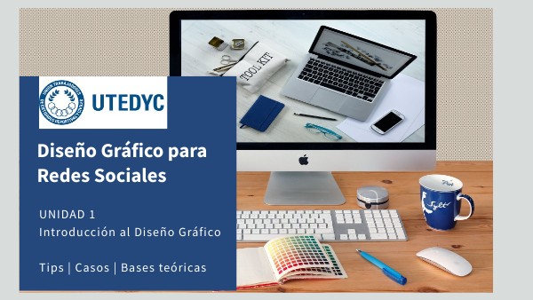 DISEÑO GRÁFICO PARA RRSS U-1 | Genially