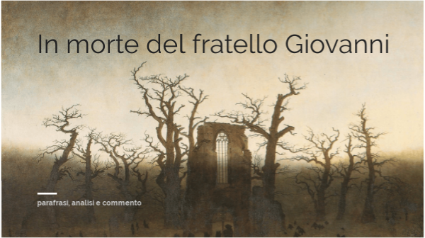 In morte del fratello Giovanni | Genially