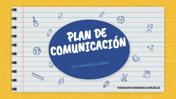 PLAN DE COMUNICACIÓN DEL CENTRO | Genially