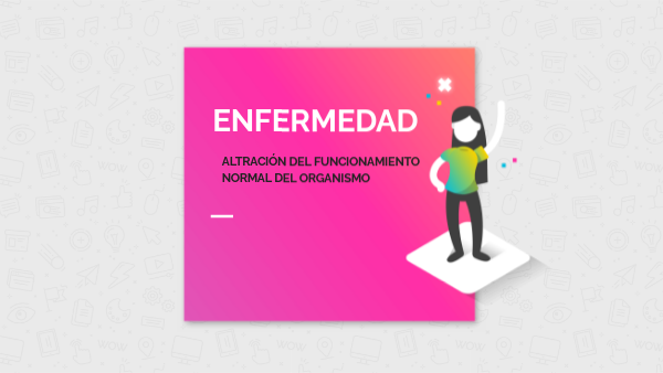 ENFERMEDAD