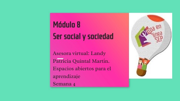 Módulo 8, sesiones 7 y 8 | Genially