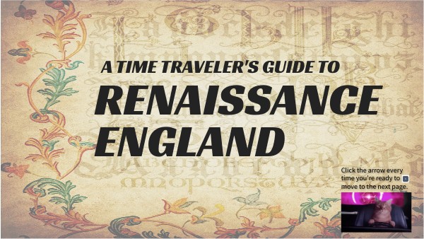 A Time Traveler's Guide to the English Renaissance Fall 2022