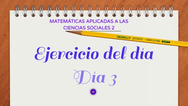 Ejercicio Día 3 (Aplic2) | Genially