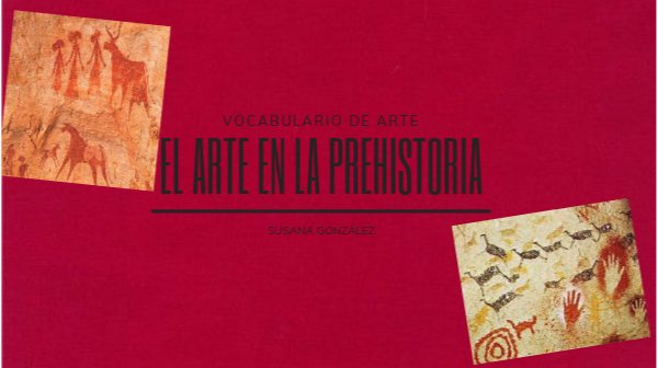 el arte de la prehistoria
