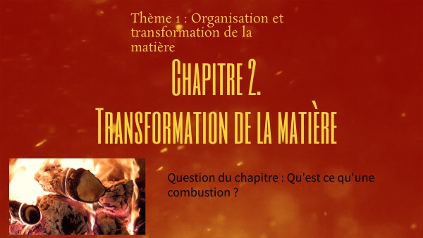 Organisation Et Transformation De La Matière Page De Garde 5e-PC-Th1-Chap 2. Transformation de la matière | Genially
