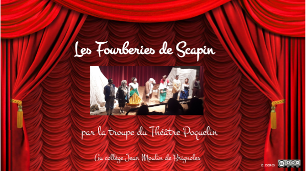 Les fourberies de Scapin, par le Théâtre Poquelin | Genially
