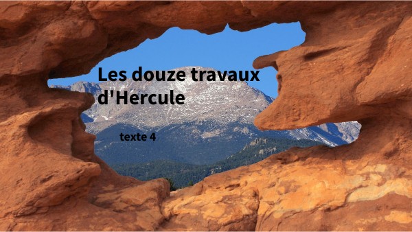 Texte 4 Les douze travaux d'Hercule