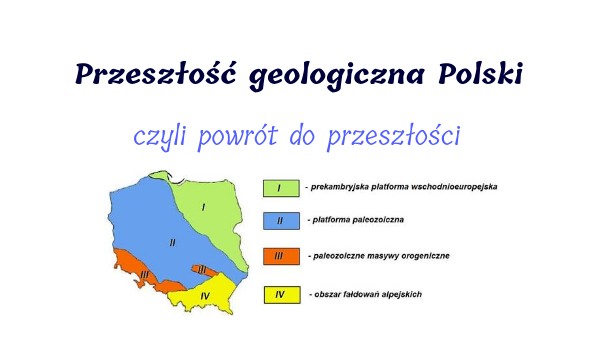 Przeszlosc Geologiczna Polski Klasa 7