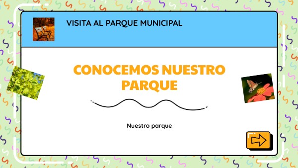 Nuestro parque | Genially