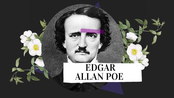 EDGAR ALLAN POE Y EL CUENTO MODERNO | Genially