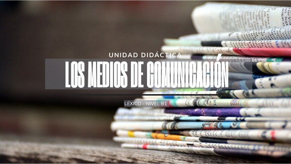 Vocabulario: Medios de comunicación