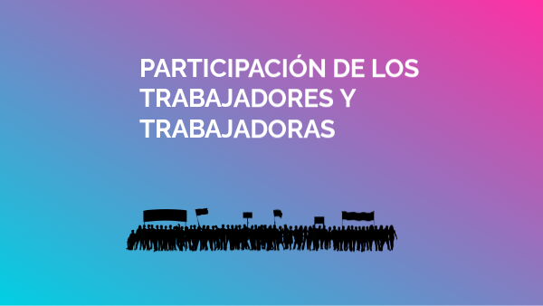 PARTICIPACIÓN DE LOS TRABAJADORES EN LA EMPRESA