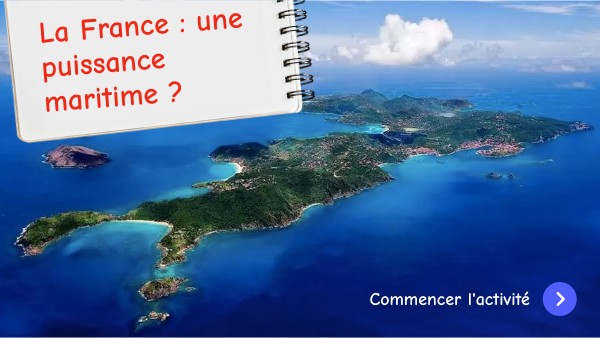 La France : une puissance maritime